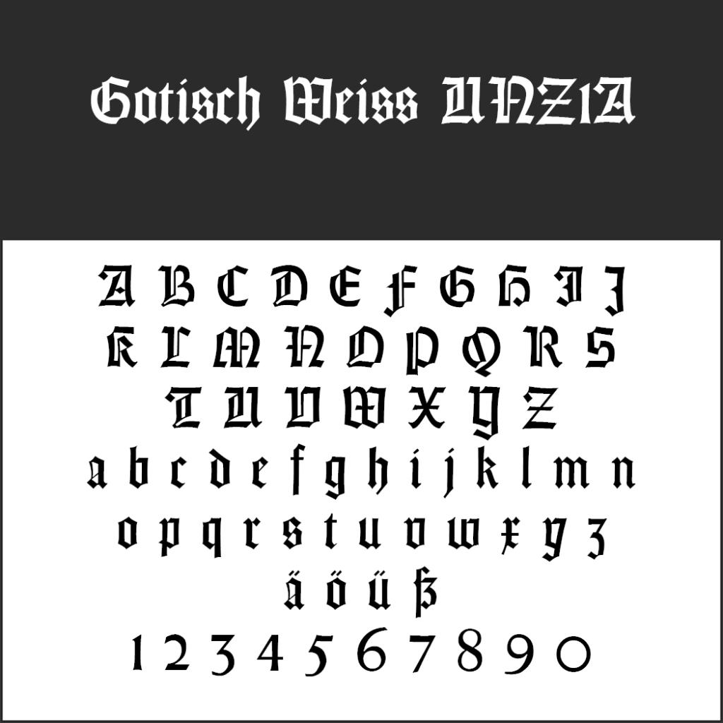 Ein schwarz-weißes Schriftbeispiel im gotischen Stil mit dem Titel „Gotisch Weiss UNZ1A“. Es zeigt Groß- und Kleinbuchstaben, einschließlich einiger Buchstaben mit Akzent, sowie Ziffern von 0 bis 9.
