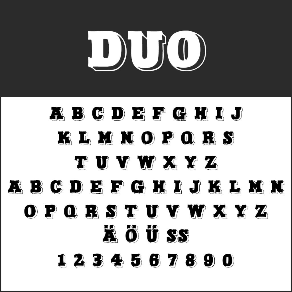 Schwarz-weißes Bild mit dem Großbuchstaben „DUO“. Diese Schriftart bietet zwei Stile: eine fette, schattierte Variante und die reguläre Version, die sich perfekt für Plakatschriften eignet. Enthält die Akzentbuchstaben Ä, Ö, Ü, ß und die Ziffern 0-9.
