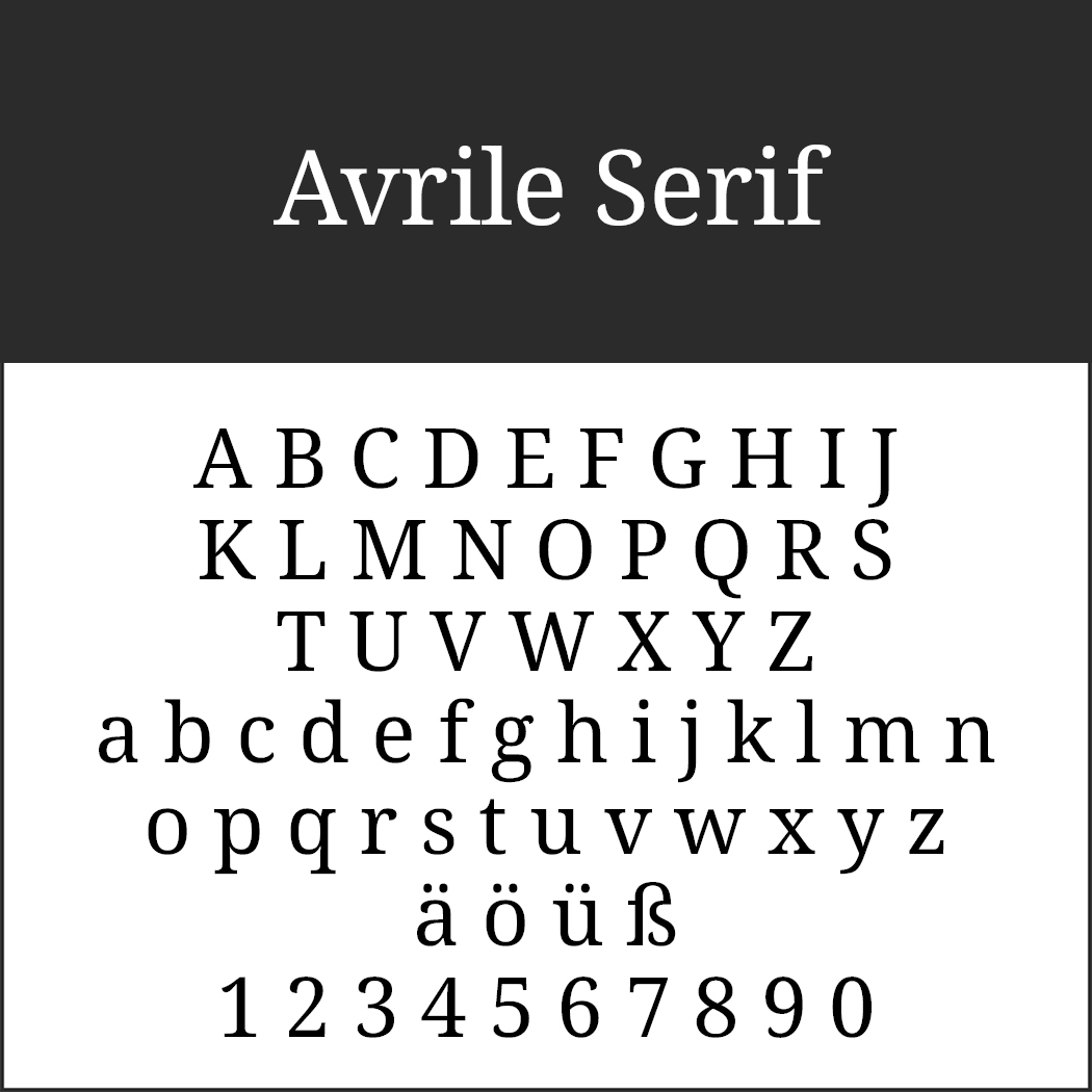 Das Bild zeigt eine Serifenschriften-Anzeige mit dem Titel „Avrile Serif“ mit Großbuchstaben A–Z, Kleinbuchstaben a–z, Sonderzeichen ä, ö, ü, ß und den Zahlen 0–9 in einem zeitlosen Serifenstil.