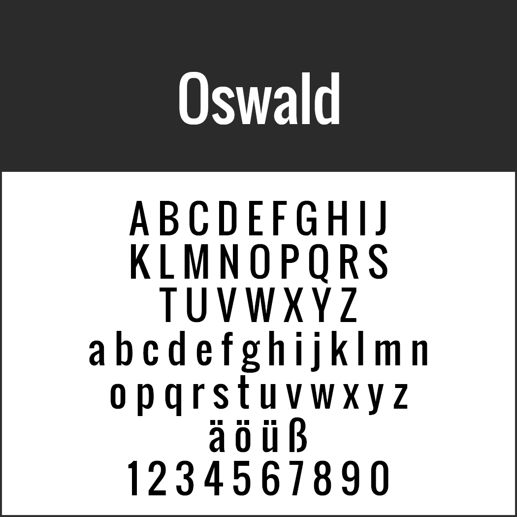 Eine Darstellung der Schriftart Oswald mit Großbuchstaben, Kleinbuchstaben, Sonderzeichen (ä, ö, ü, ß) und den Ziffern 0-9 in Schwarz auf weißem Hintergrund. Das Wort „Oswald“ ist oben auf dunkelgrauem Hintergrund hervorgehoben.