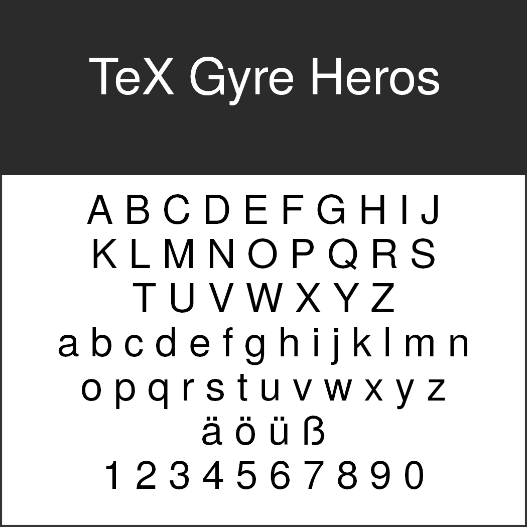 Schwarz-Weiß-Bild der Schriftart TeX Gyre Heros, einer beliebten Helvetica-Alternative. Groß- und Kleinbuchstaben sowie Sonderzeichen wie ä, ö, ü, ß und die Ziffern 0-9 werden in einem klaren, serifenlosen Stil dargestellt.