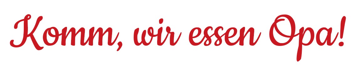Der rote Text auf weißem Hintergrund lautet in Schreibschrift „Komm, wir essen Opa!“ und betont auf humorvolle Weise die Bedeutung von Kommas für die Klarheit im Deutschen – eine clevere Anspielung auf die Grundlagen der Typografie.