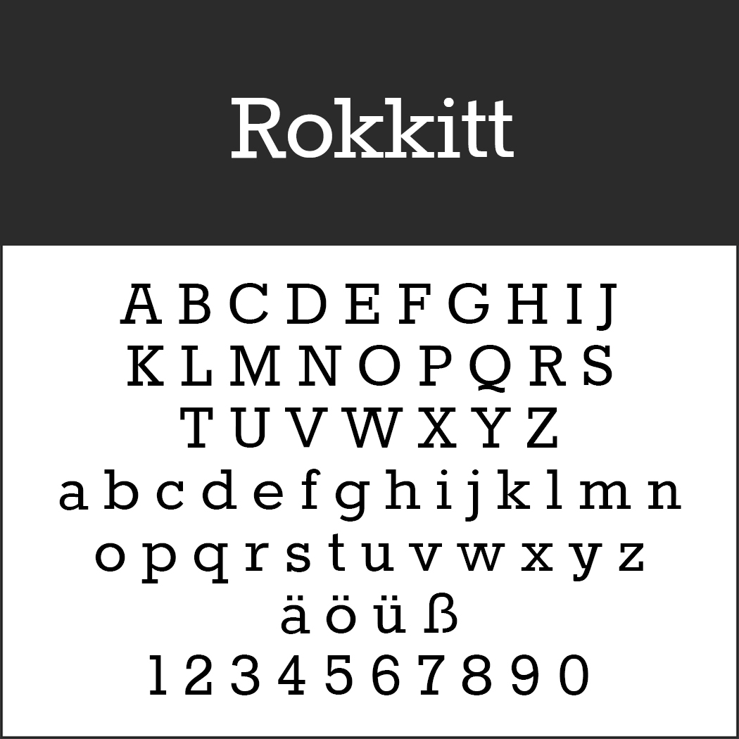 Das Bild zeigt die Schriftart Rokkitt, eine klassische Wahl für Liebhaber von Retro-Schriftarten, mit Großbuchstaben A-Z, Kleinbuchstaben a-z, Sonderzeichen ä, ö, ü, ß und Zahlen 0-9 in Schwarz auf weißem Hintergrund.