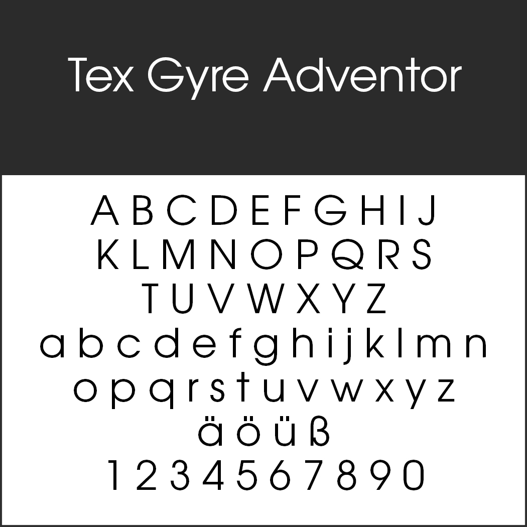 Entdecken Sie ein Beispiel der Schriftart Tex Gyre Adventor, bei der Retro-Schriftarten auf modernen Stil treffen. Sie zeigt Großbuchstaben A–Z, Kleinbuchstaben a–z, Umlaute ä, ö, ü und die Ziffern 0–9.