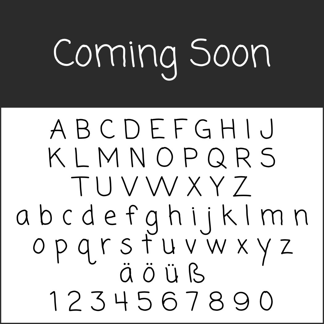 Schriftart Handschrift: Coming soon