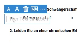 Ein Screenshot eines deutschen Dokuments zeigt Text- und Formatierungsoptionen und betont das Wort „Schwangerschaft“. Die Schnittstelle ermöglicht das Ausfüllen von PDF-Dateien mit den oben genannten Textbearbeitungstools. Unten beginnt eine nummerierte Liste mit „2. Leiden Sie an einer chronischen Erkrankung.