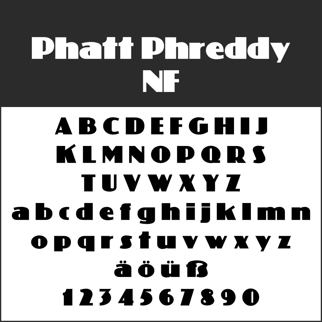 Das Typografie-Beispiel mit der Schriftart „Phatt Phreddy NF“ erinnert an die Hippie-Schrift. Groß- und Kleinbuchstaben des englischen Alphabets, Sonderzeichen (ä, ö, ü, ß) und die Zahlen 0-9 werden in einem fetten, stilisierten Design dargestellt.