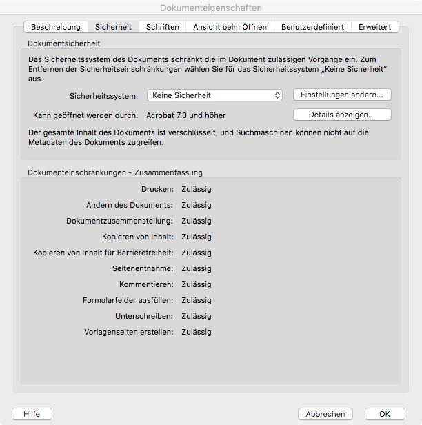 Screenshot eines Fensters mit den Dokumentsicherheitseinstellungen in deutscher Sprache, das die Sicherheitsstufe „Keine Sicherheit“ anzeigt. Es zeigt Einschränkungen wie Drucken und Kopieren von Inhalten, die als „Zulässig“ gekennzeichnet sind. Optionen zum Bearbeiten der Einstellungen und zum möglichen Verschlüsseln von PDF-Dateien sind sichtbar.