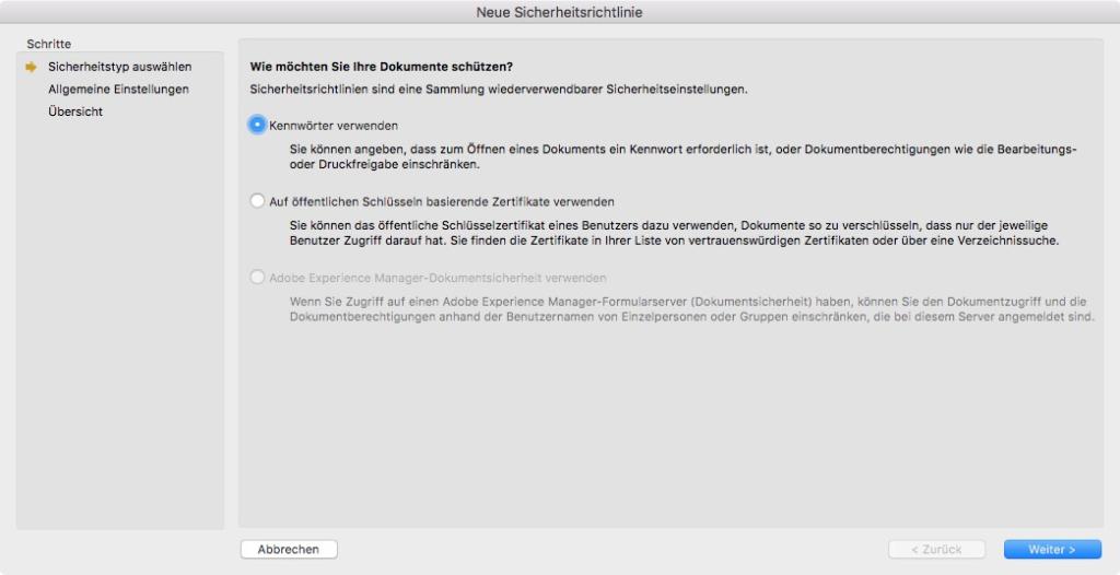 Screenshot einer Softwareoberfläche mit Sicherheitseinstellungen zum PDF-Verschlüsseln. Enthält Optionen zum Schutz von Dokumenten: mit Passwort, Zertifikat oder Adobe Experience Manager. Unten befinden sich Schaltflächen für „Abbrechen“ und „Fortfahren“.