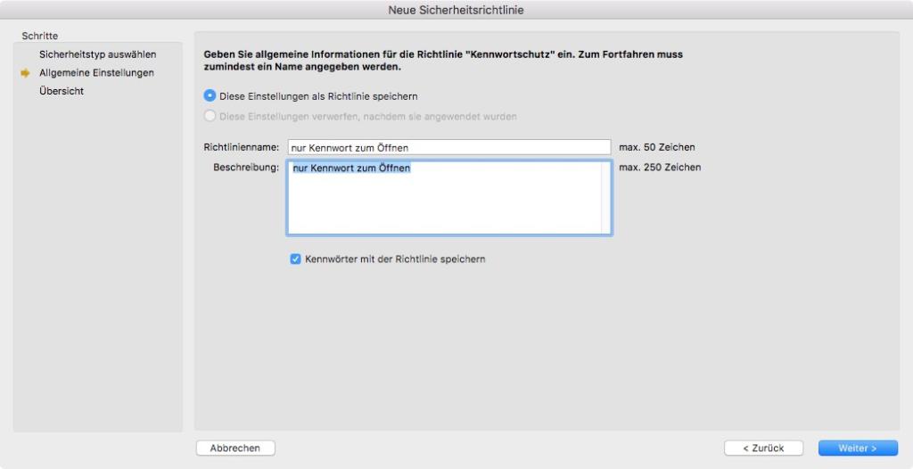 Screenshot einer Softwareoberfläche zum Erstellen einer neuen Sicherheitsrichtlinie. Sie enthält Textfelder für ein Passwort, ein Beschreibungsfeld und Optionen zum Speichern der Einstellungen. Die Navigationsschaltflächen „Abbrechen“, „Zurück“ und „Weiter“ befinden sich unten und eignen sich ideal für Aufgaben wie das Verschlüsseln von PDFs.