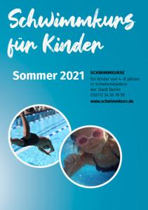 Plakat, das für Kinderschwimmkurse in Berlin im Sommer 2021 wirbt. Mit deutschem Text und zwei kreisförmigen Bildern von schwimmenden Kindern, von denen eines in ein Becken springt und ein anderes unter Wasser eine Schwimmbrille trägt.