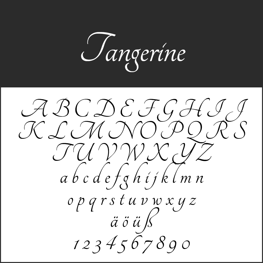 Das Beispielbild zeigt oben „Tangerine“ im Schreibschriftstil. Darunter sind Groß- und Kleinbuchstaben, Umlaute und die Ziffern 0–9 in derselben Schreibschrift dargestellt.